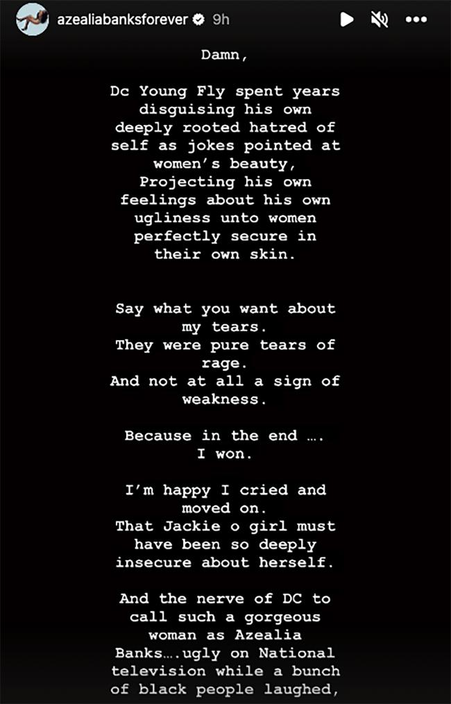 “Porque al final. Gané”, escribió. “Estoy feliz de haber llorado y seguido adelante. Esa chica Jackie o (sic) debe haber sido tan profundamente insegura sobre sí misma”.